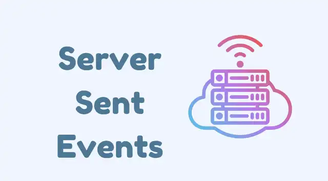 Server Sent Events