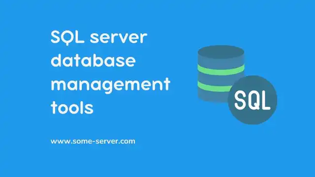 sql server database management tools